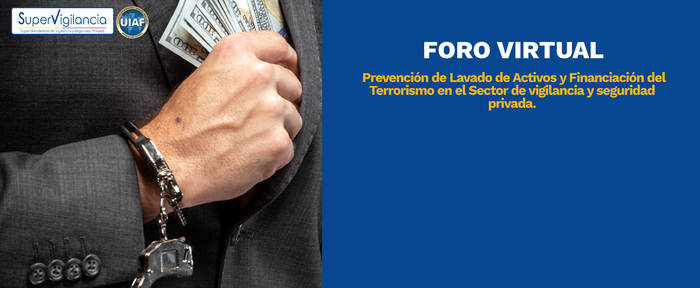 Foro virtual Prevención de lavado de activos y financiación del terrorismo en el sector de la vigilancia y seguridad privada