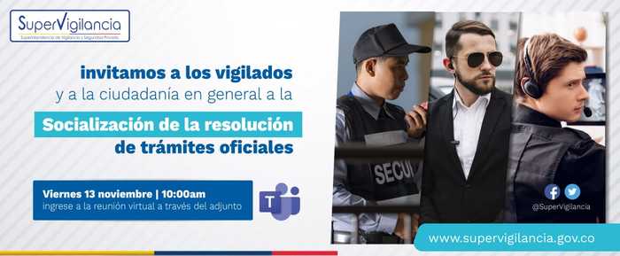 Socialización de Resolución de trámites oficiales de la SuperVigilancia